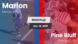 Matchup: Marion  vs. Pine Bluff  2018