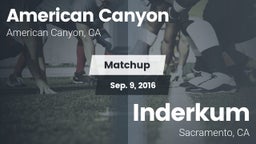 Matchup: American Canyon vs. Inderkum  2016