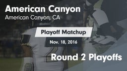 Matchup: American Canyon vs. Round 2 Playoffs 2016