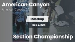 Matchup: American Canyon vs. Section Championship 2016