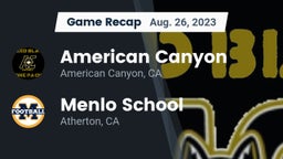 Recap: American Canyon  vs. Menlo School 2023