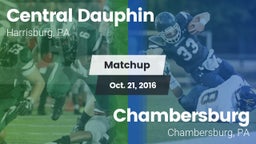 Matchup: Central Dauphin vs. Chambersburg  2016