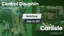 Matchup: Central Dauphin vs. Carlisle  2017