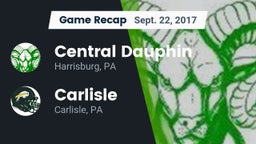 Recap: Central Dauphin  vs. Carlisle  2017