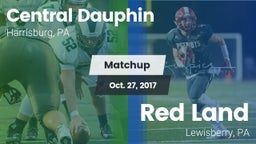 Matchup: Central Dauphin vs. Red Land  2017