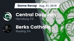 Recap: Central Dauphin  vs. Berks Catholic  2018