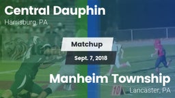 Matchup: Central Dauphin vs. Manheim Township  2018