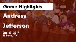 Andress  vs Jefferson  Game Highlights - Jan 27, 2017