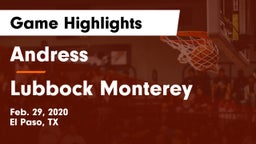 Andress  vs Lubbock Monterey  Game Highlights - Feb. 29, 2020