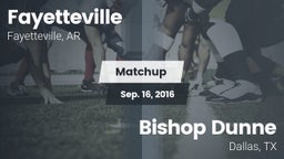 Matchup: Fayetteville High vs. Bishop Dunne  2016