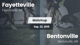 Matchup: Fayetteville High vs. Bentonville  2016