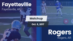 Matchup: Fayetteville High vs. Rogers  2017