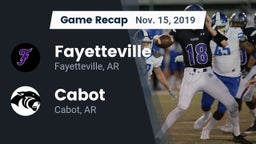 Recap: Fayetteville  vs. Cabot  2019