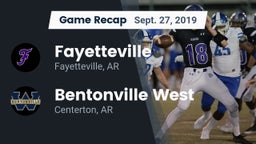 Recap: Fayetteville  vs. Bentonville West  2019
