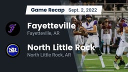 Recap: Fayetteville  vs. North Little Rock  2022