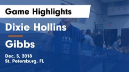 Dixie Hollins  vs Gibbs  Game Highlights - Dec. 5, 2018