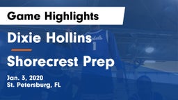 Dixie Hollins  vs Shorecrest Prep  Game Highlights - Jan. 3, 2020
