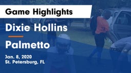 Dixie Hollins  vs Palmetto  Game Highlights - Jan. 8, 2020