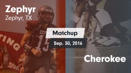 Matchup: Zephyr  vs. Cherokee  2016