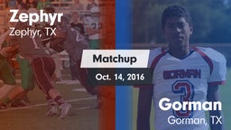 Matchup: Zephyr  vs. Gorman  2016