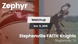 Matchup: Zephyr  vs. Stephenville FAITH Knights 2019