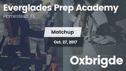 Matchup: Everglades Prep Acad vs. Oxbrigde 2017