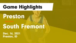 Preston  vs South Fremont  Game Highlights - Dec. 16, 2021