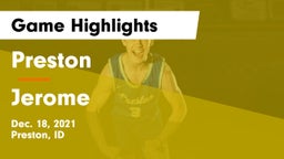 Preston  vs Jerome Game Highlights - Dec. 18, 2021