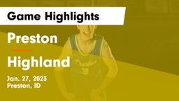 Preston  vs Highland  Game Highlights - Jan. 27, 2023