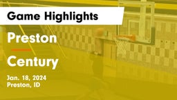 Preston  vs Century  Game Highlights - Jan. 18, 2024
