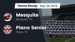 Recap: Mesquite  vs. Plano Senior  2018