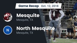 Recap: Mesquite  vs. North Mesquite  2018