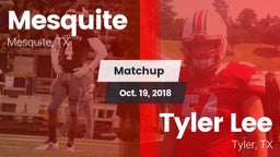 Matchup: Mesquite  vs. Tyler Lee  2018
