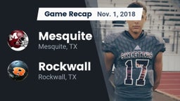 Recap: Mesquite  vs. Rockwall  2018