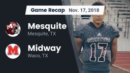 Recap: Mesquite  vs. Midway  2018