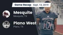 Recap: Mesquite  vs. Plano West  2019