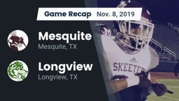 Recap: Mesquite  vs. Longview  2019