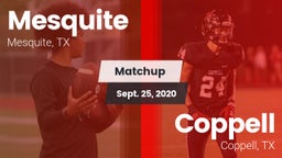 Matchup: Mesquite  vs. Coppell  2020