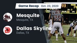 Recap: Mesquite  vs. Dallas Skyline  2020