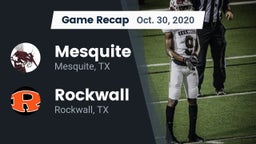 Recap: Mesquite  vs. Rockwall  2020