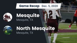 Recap: Mesquite  vs. North Mesquite  2020