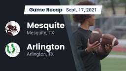 Recap: Mesquite  vs. Arlington  2021