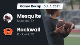 Recap: Mesquite  vs. Rockwall  2021