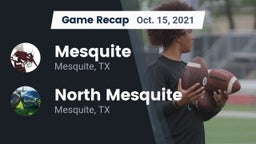 Recap: Mesquite  vs. North Mesquite  2021