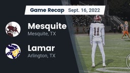 Recap: Mesquite  vs. Lamar  2022