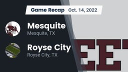 Recap: Mesquite  vs. Royse City  2022