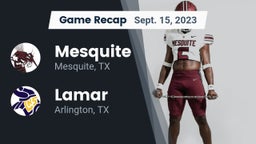 Recap: Mesquite  vs. Lamar  2023