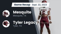 Recap: Mesquite  vs. Tyler Legacy  2023