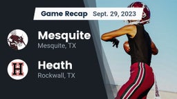 Recap: Mesquite  vs. Heath  2023