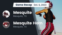 Recap: Mesquite  vs. Mesquite Horn  2023